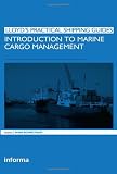 Image de Introduction to Marine Cargo Management (Lloyd's Practical Shipping Guides)