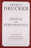 People and Performance: The Best of Peter Drucker on Management
