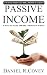 Passive Income: Ultimate 8 WAYS to MAKE $700-$8K a MONTH in 60 DAYS (online business, passive income online, make money online, make money teaching online, make money) (money management Book 1)