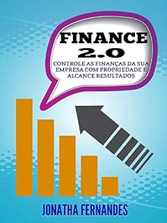 Livro Finance 2.0: Controle as finanças da sua empresa com propriedade e alcance resultados