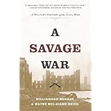 A Savage War: A Military History of the Civil War