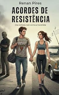 Livro Acordes de Resistência : Uma sinfonia rock contra a transfobia