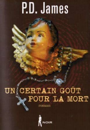 Un  certain goût pour la mort