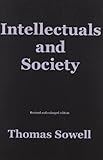 Intellectuals and Society: Revised and Expanded Edition