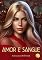 Livro Amor e sangue (Romances sobrenaturalmente românticos)