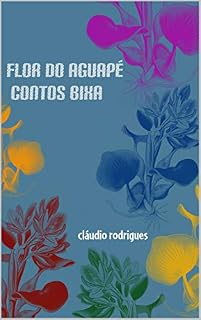 Livro Flor do Aguapé: contos bixa