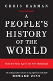 A People's History of the World: From the Stone Age to the New Millennium