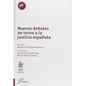 Nuevos debates en torno a la justicia española (Alternativa)