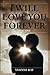 I Will Love You Forever: Part One by Yvonne Ray