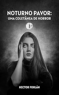 Livro Noturno Pavor: uma coletânea de horror - Vol. 1