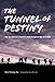 The Tunnel of Destiny by Kim Hyung-Cha