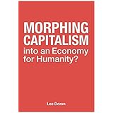 Morphing Capitalism (Curating Sex Case Studies Book 1)