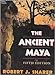 Ancient Maya, The; 5th Edition by 
