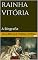 Livro Rainha Vitória: A Biografia (Mulheres que Fizeram História)