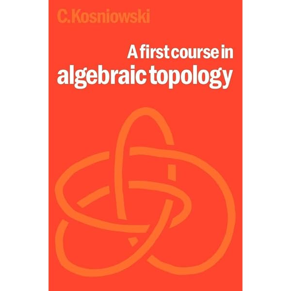 Algebraic Topology: A First Course (Graduate Texts in Mathematics
