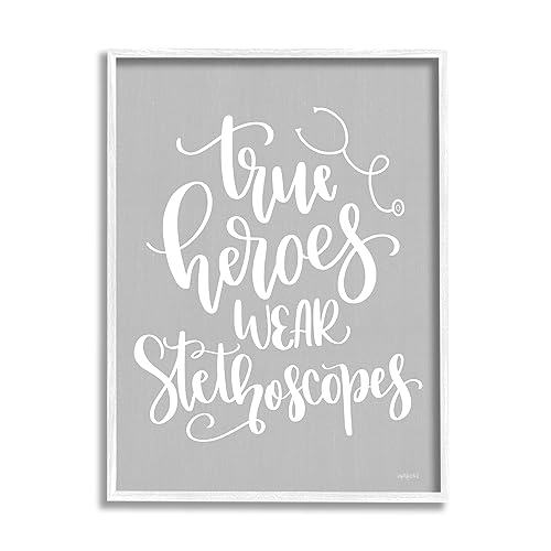 Stupell Industries True Heroes Nurse Phrase White Framed Giclee Art Design by I…
