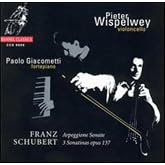 Schubert: Arpeggione Sonate; 3 Sonatinas, Op. 137