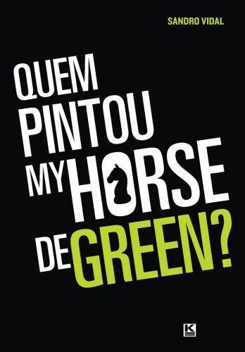 Livro Quem Pintou My Horse de Green