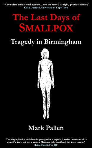 BEST! The Last Days of Smallpox: Tragedy in Birmingham [W.O.R.D]