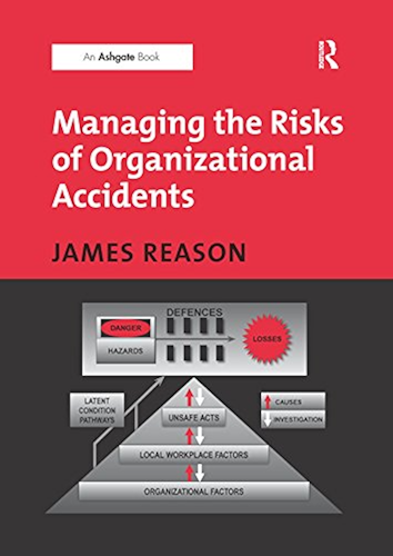 Download Managing the Risks of Organizational Accidents (English Edition) PDF