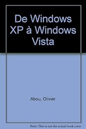 De Windows XP à Windows Vista