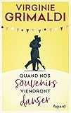 Quand nos souvenirs viendront danser (Littérature Française) (French Edition) by 