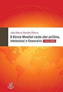 Livro O Banco Mundial como ator político, financeiro e intelectual