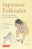 Japanese Folktales: Classic Stories from Japan's Enchanted Past (Tuttle Classics) by Yei Theodora Ozaki, Lucy Fraser