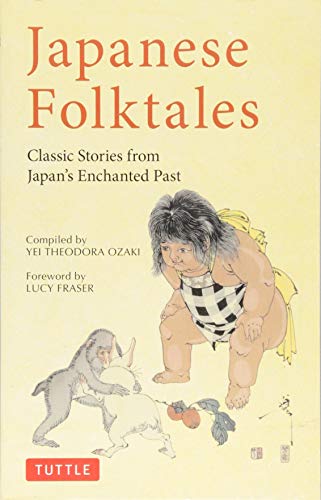 Japanese Folktales: Classic Stories from Japan's Enchanted Past (Tuttle Classics) by
