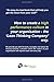How to create a high performance culture in your organisation - the 'Lean Thinking Company ' way.: The ?lean Thinking Company ? Way.