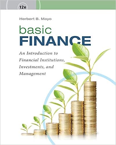 Basic Finance An Introduction To Financial Institutions Investments And Management Mayo Herbert B 9781337691017 Amazon Com Books Basic Finance An Introduction To Financial Institutions Investments And Management Mayo Herbert B 9781337691017 Amazon Com Books