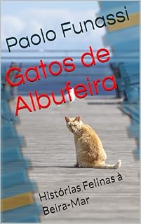 Livro Gatos de Albufeira: Histórias Felinas à Beira-Mar