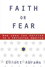 Faith or Fear: How Jews Can Survive in a Christian America