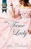 Front cover for the book How To Tame a Lady by Kasey Michaels