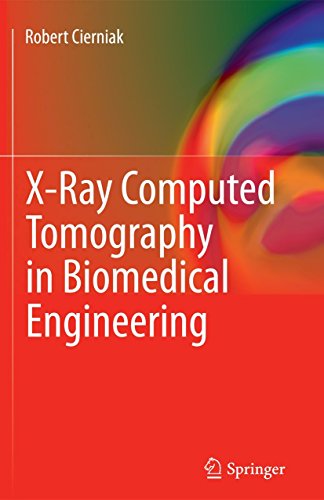X-Ray Computed Tomography in Biomedical Engineering (English Edition)