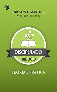 Livro Discipulado Bíblico: Teoria e Prática, Volume 1