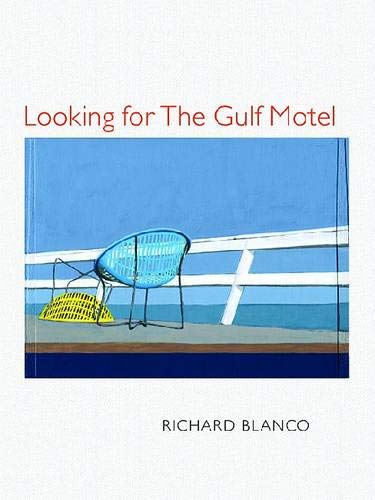 Looking for The Gulf Motel (Pitt Poetry Series) by Richard Blanco