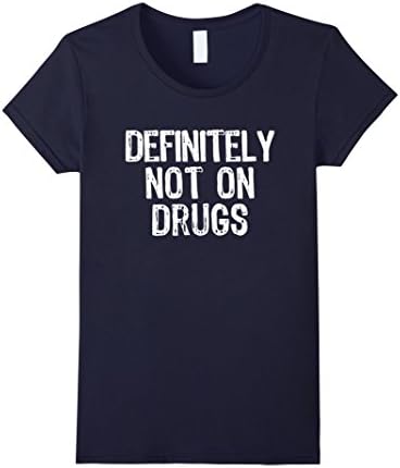 Womens Definitely Not On Drugs T-Shirt XL Navy