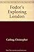 Exploring London by