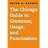 The Chicago Guide to Grammar, Usage, and Punctuation (Chicago Guides to Writing, Editing, and Publishing)
