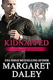 Kidnapped (Everyday Heroes Book 4) by Margaret Daley
