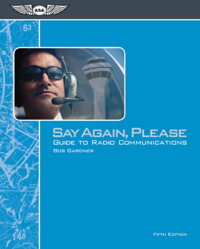 Download Say Again, Please: Guide to Radio Communications Download Say Again, Please: Guide to Radio Communications