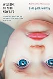 Cover of Welcome to Your New Life