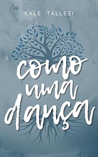Livro Como Uma Dança