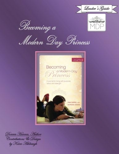 Becoming a Modern Day Princess Leader's Guide