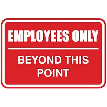 amazoncom employees only beyond this point sign small