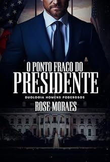 Livro O Ponto Fraco do Presidente