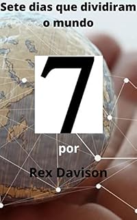 Livro Sete dias que dividiram o mundo