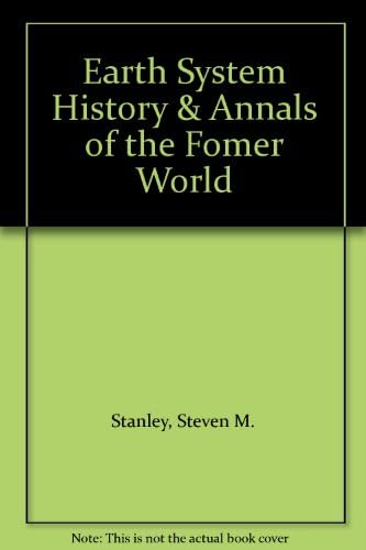 Earth System History: Steven M. Stanley, John A. Luczaj
