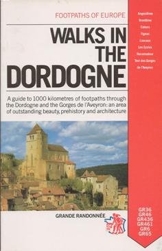Walks in the Dordogne (Footpaths of Europe) by